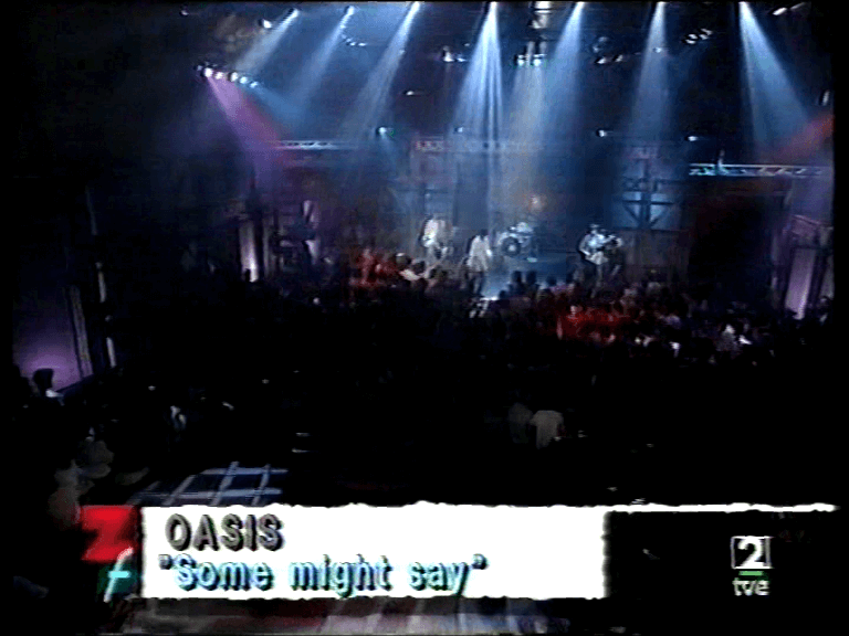 Oasis at Zona, La 2; TVE, Spain - July 17, 1995