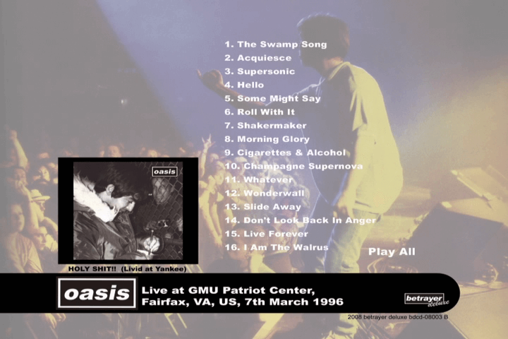 Oasis at Patriot Centre; Fairfax, VA - March 7, 1996