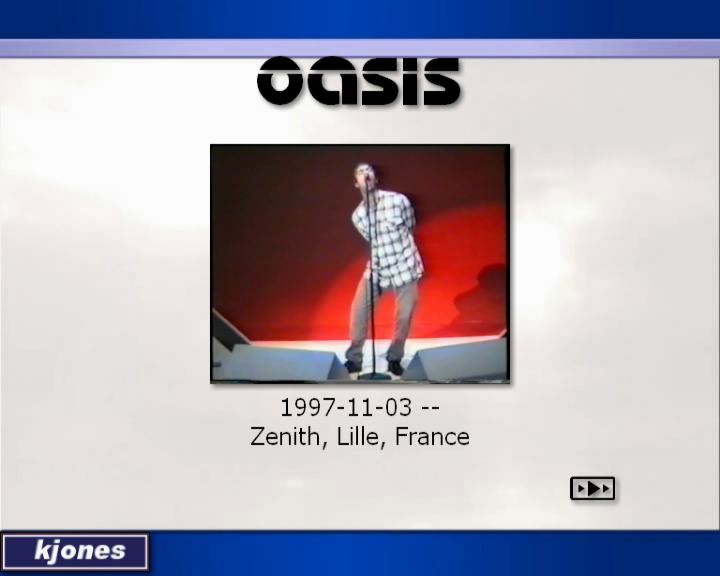 Oasis at Zenith; Lille, France - November 3, 1997