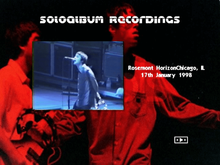 Oasis at Rosemont Horizon; Chicago, IL - January 17, 1998