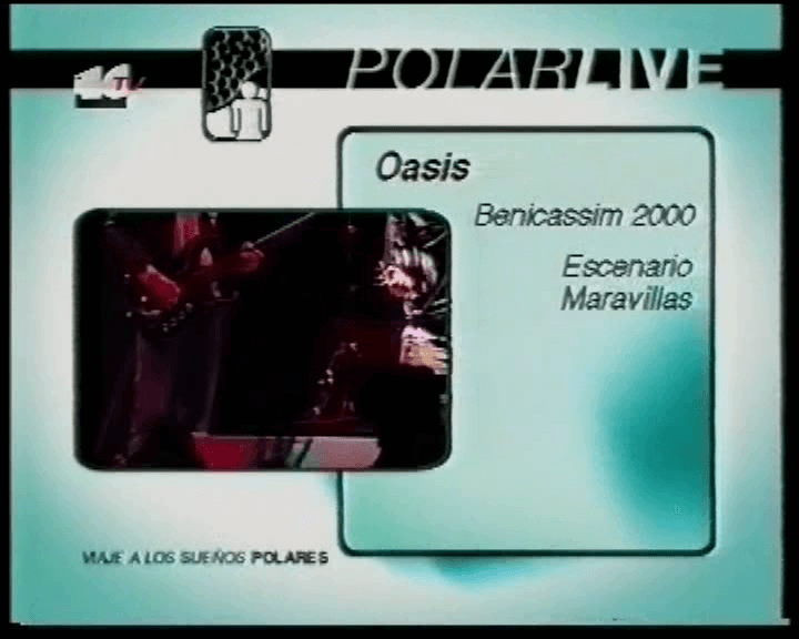 Oasis at Bennicassim Festival; Bennicassim, Spain - August 4, 2000