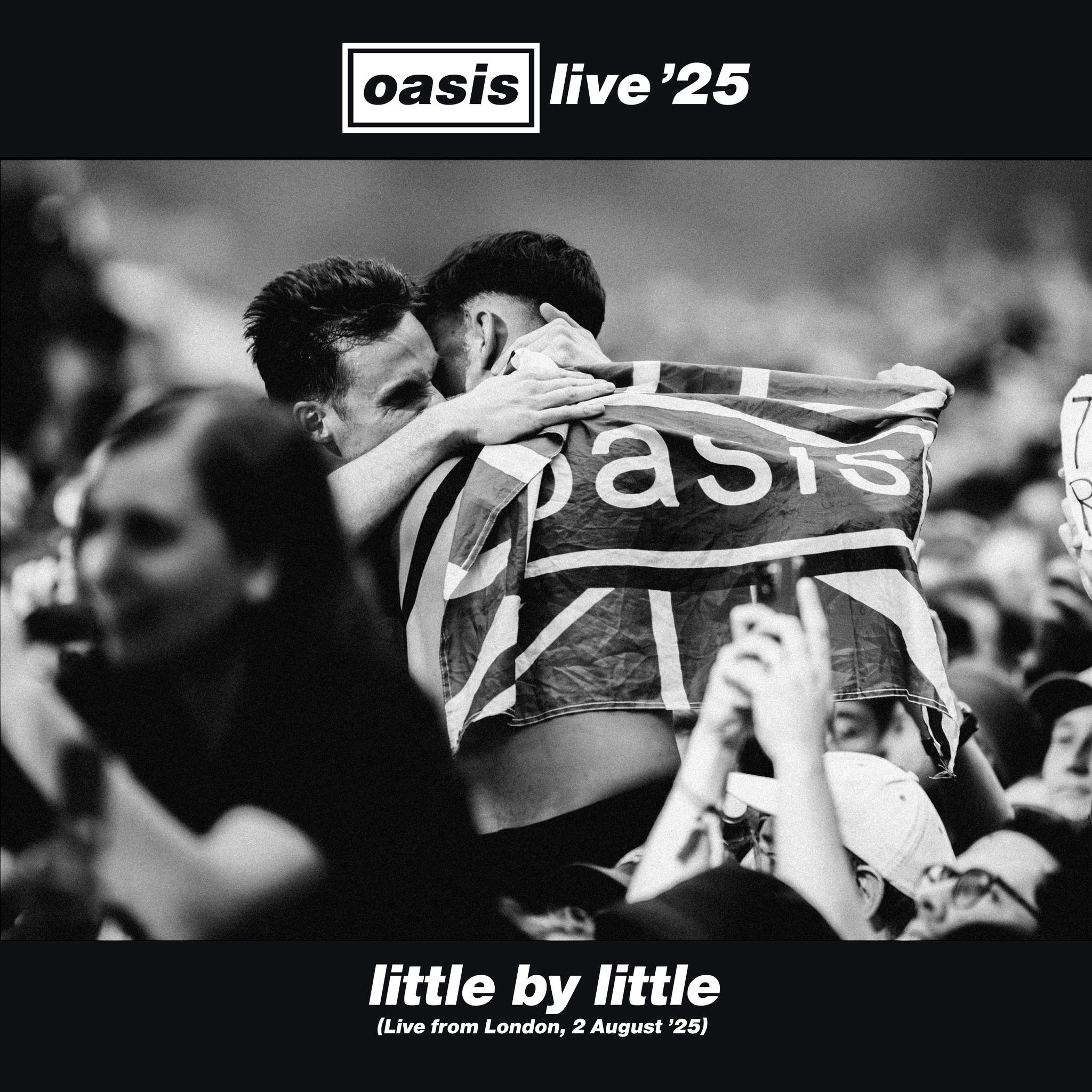 Little By Little (Live From London, 2 August '25) Official Download