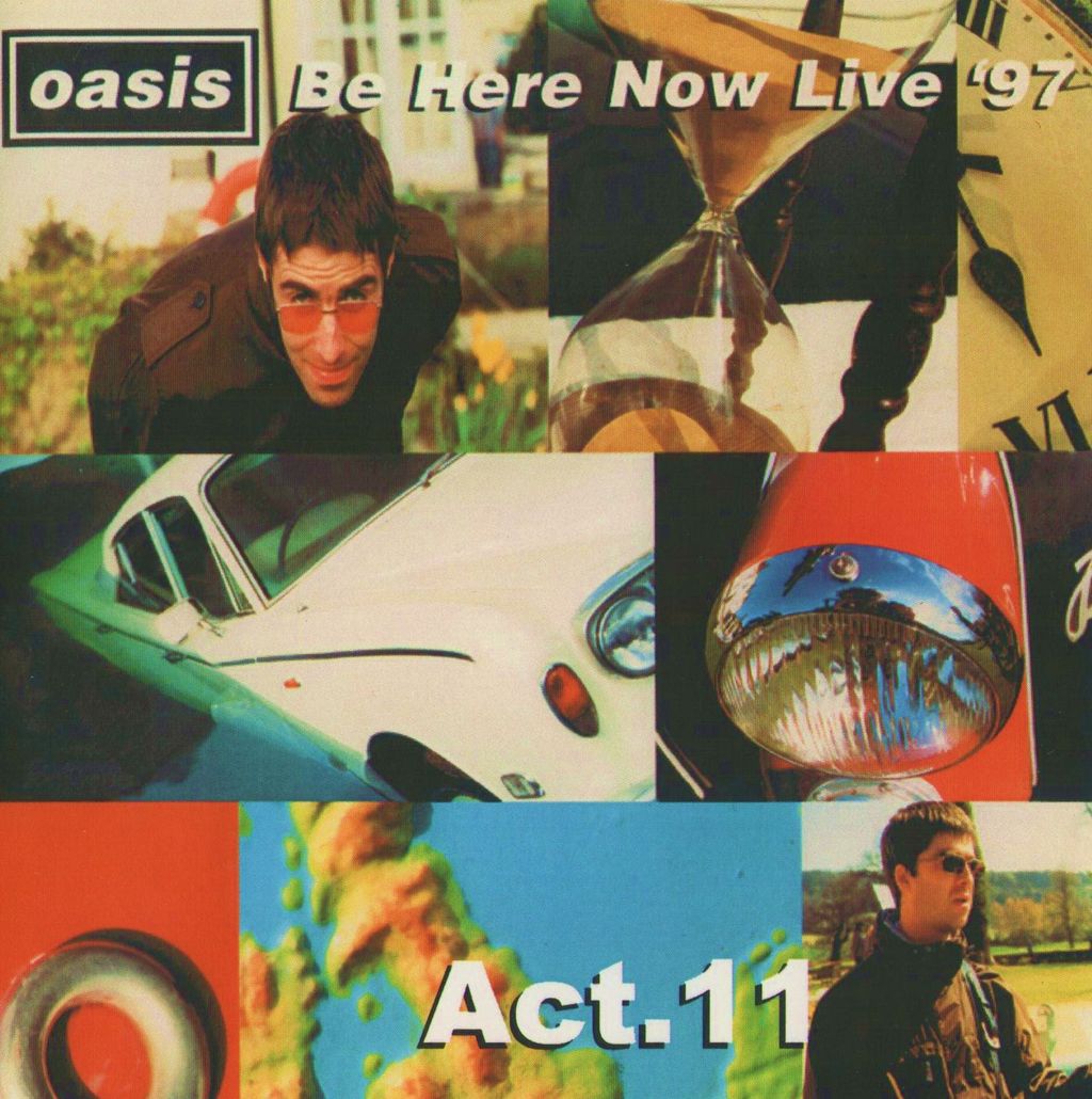 Be Here Now Live '97 Act.11